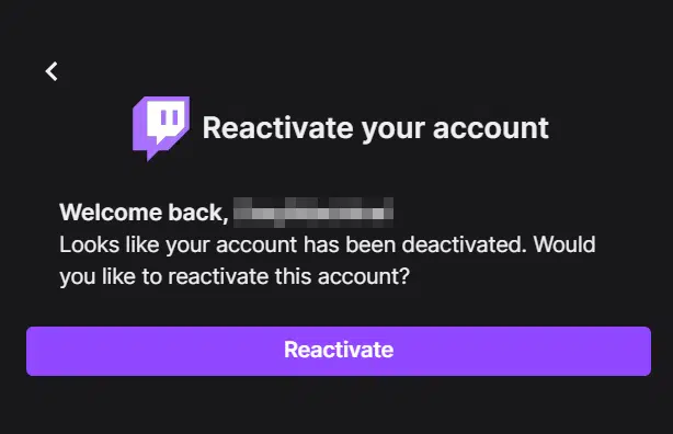 Twitch reactivate account